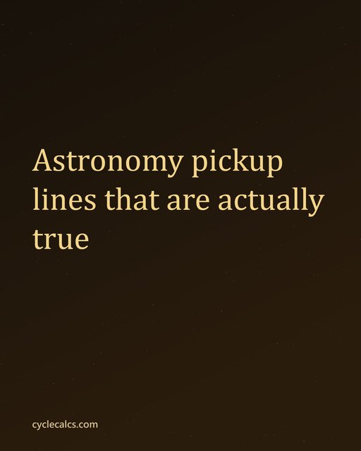 Cover on warm black with gold type: Astronomy pickup lines that are actually true. The carousel behind it pairs five pickup lines with the real fact under each.